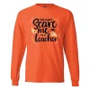 Can'T Scare Me I'M A Teacher Adult's T-Shirt<Oriental Trading Store